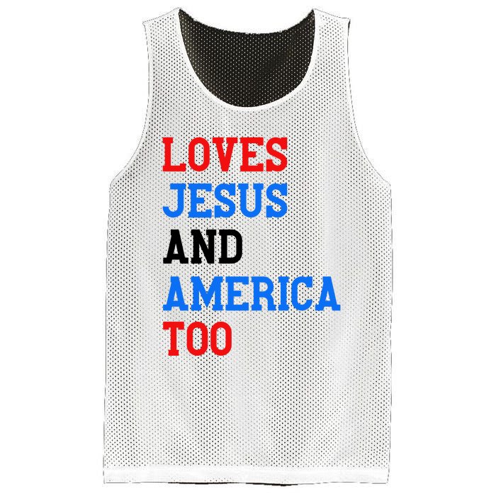 Loves Jesus And America Too 4th Of July Mesh Reversible Basketball Jersey Tank