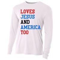 Loves Jesus And America Too 4th Of July Cooling Performance Long Sleeve Crew