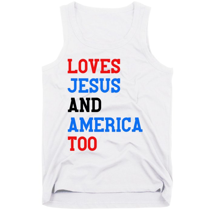 Loves Jesus And America Too 4th Of July Tank Top