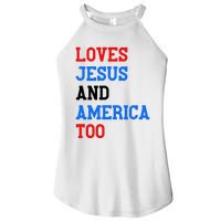 Loves Jesus And America Too 4th Of July Women's Perfect Tri Rocker Tank