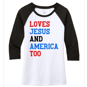 Loves Jesus And America Too 4th Of July Women's Tri-Blend 3/4-Sleeve Raglan Shirt