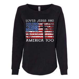 Loves Jesus And America Too Usa Patriotic Womens California Wash Sweatshirt