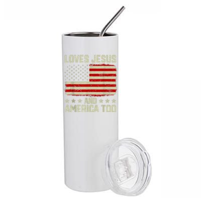 Loves Jesus And America Too 4th Of July Proud American Flag Stainless Steel Tumbler