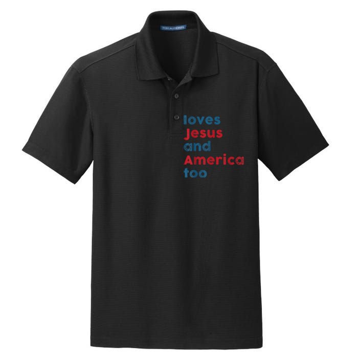 Loves Jesus And America Too Patriotic Shirt, Proud Shirt Dry Zone Grid Polo