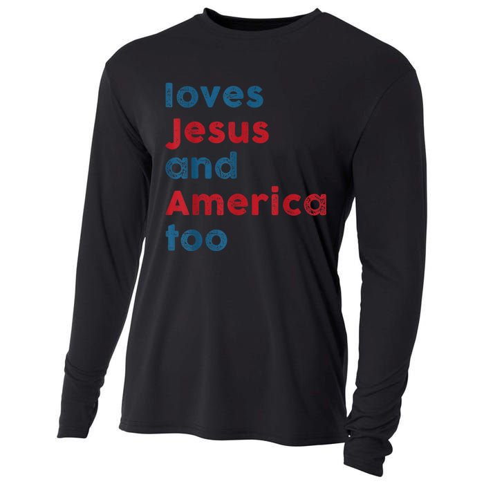 Loves Jesus And America Too Patriotic Shirt, Proud Shirt Cooling Performance Long Sleeve Crew