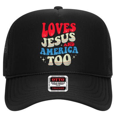 Loves Jesus and America Too God Christian 4th of July Retro High Crown Mesh Back Trucker Hat