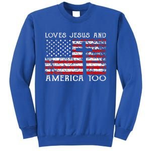 Loves Jesus And America Too Usa Patriotic Tall Sweatshirt