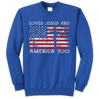 Loves Jesus And America Too Usa Patriotic Tall Sweatshirt