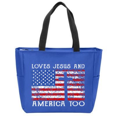 Loves Jesus And America Too Usa Patriotic Zip Tote Bag