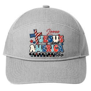 Loves Jesus And America Too God Christian Groovy 4th Of July 7-Panel Snapback Hat