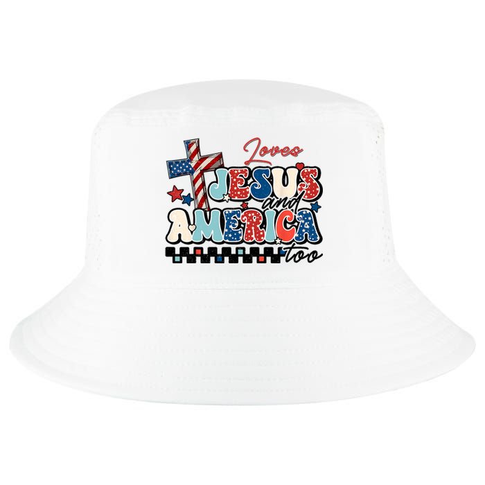 Loves Jesus And America Too God Christian Groovy 4th Of July Cool Comfort Performance Bucket Hat