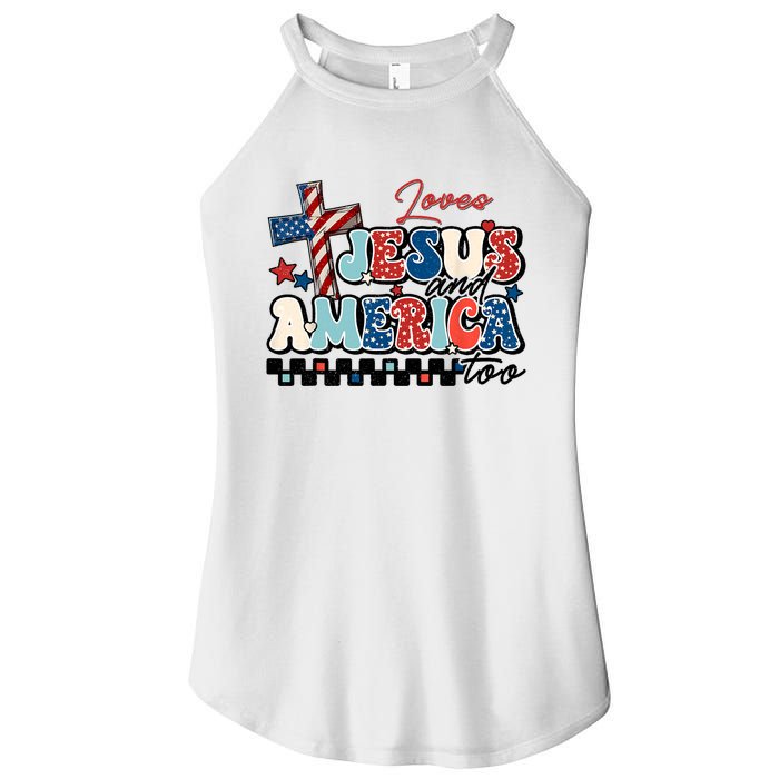 Loves Jesus And America Too God Christian Groovy 4th Of July Women's Perfect Tri Rocker Tank