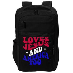 Loves Jesus And America Too Funny 4th Of July Groovy & Wavy Impact Tech Backpack