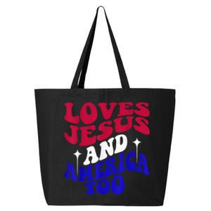 Loves Jesus And America Too Funny 4th Of July Groovy & Wavy 25L Jumbo Tote