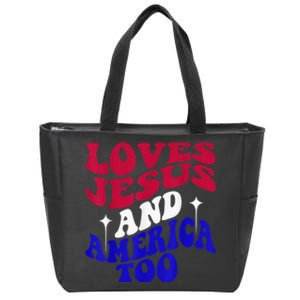 Loves Jesus And America Too Funny 4th Of July Groovy & Wavy Zip Tote Bag