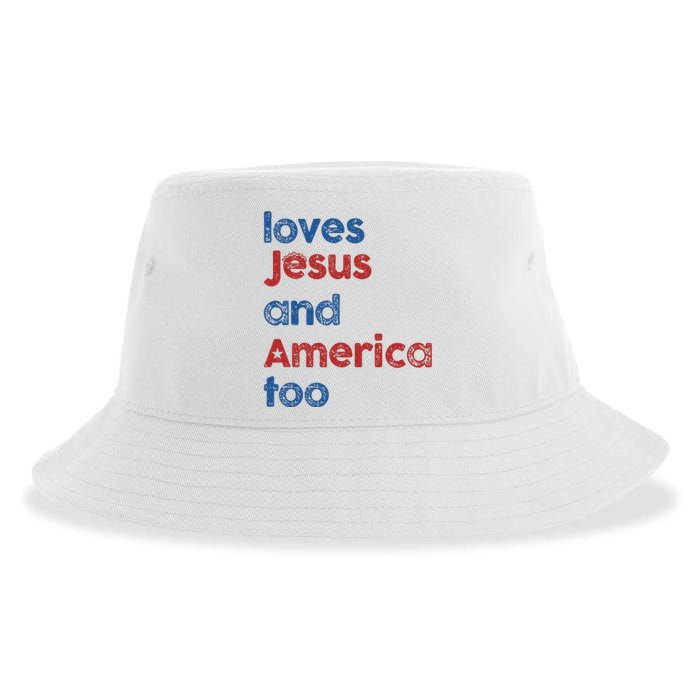 Loves Jesus And America Too God Christian 4th Of July Sustainable Bucket Hat