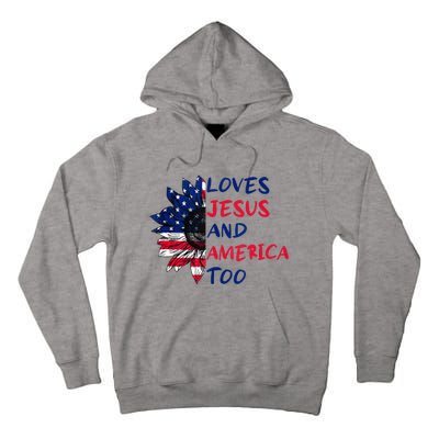 Loves Jesus And America Too Sunflower Tall Hoodie