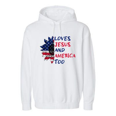 Loves Jesus And America Too Sunflower Garment-Dyed Fleece Hoodie