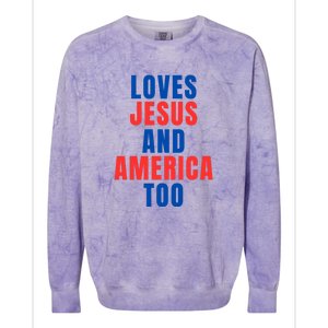 Loves Jesus And America Too 1776 Patriotic Colorblast Crewneck Sweatshirt