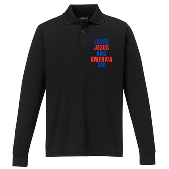 Loves Jesus And America Too 1776 Patriotic Performance Long Sleeve Polo