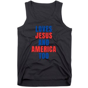 Loves Jesus And America Too 1776 Patriotic Tank Top