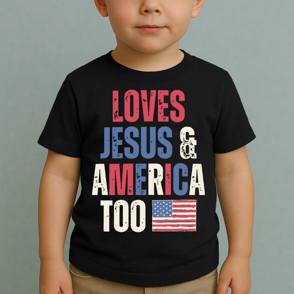 Loves Jesus & America Too Funny 4th Of July Toddler T-Shirt