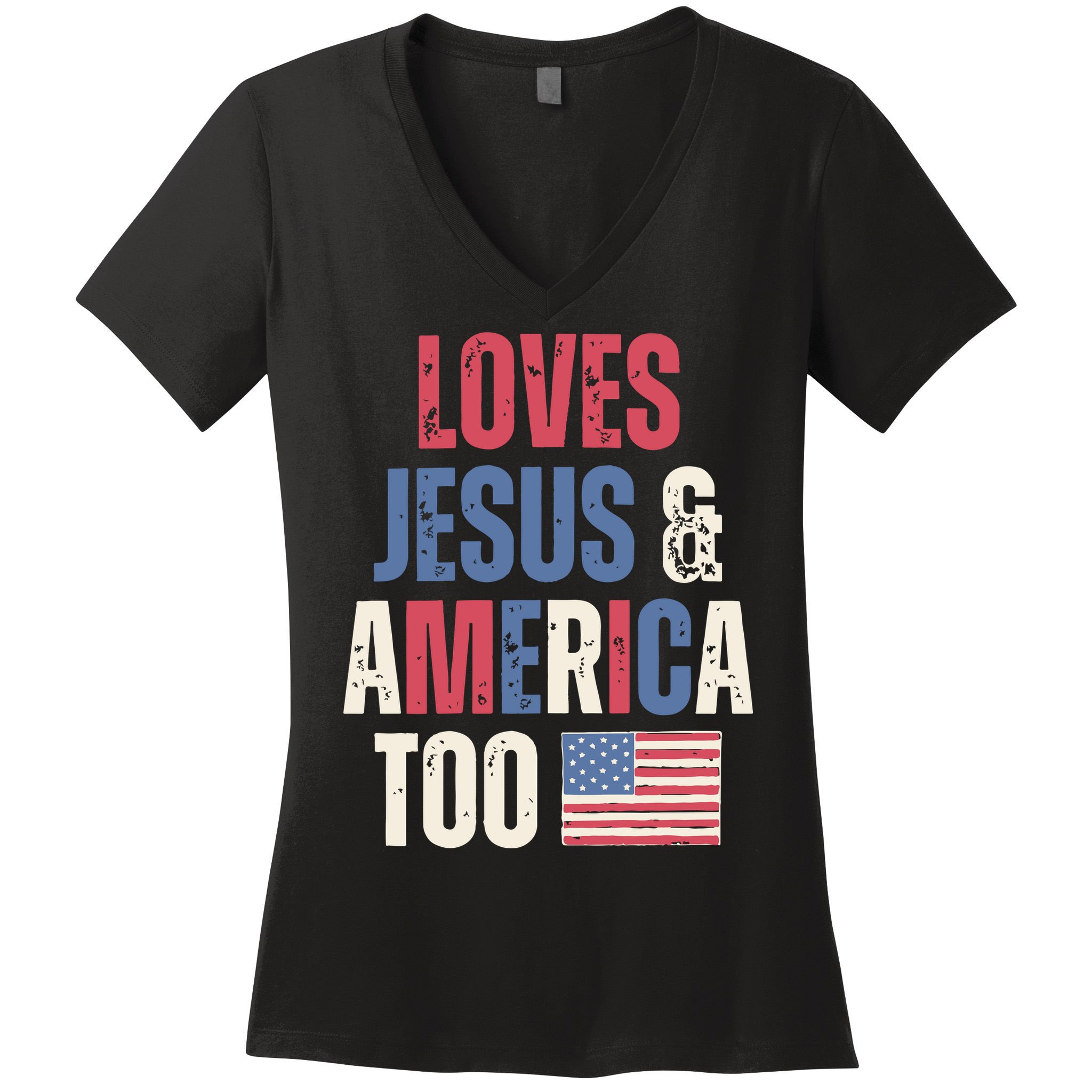 Loves Jesus & America Too Funny 4th Of July Women's V-Neck T-Shirt