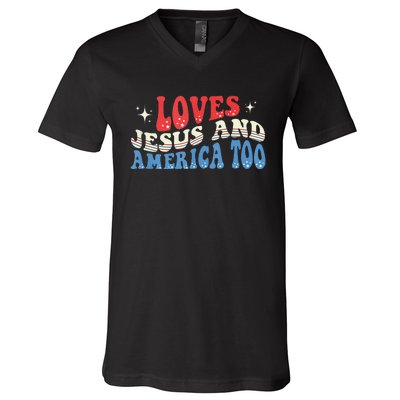 Loves Jesus And America Too God Christian Groovy 4th Of July V-Neck T-Shirt