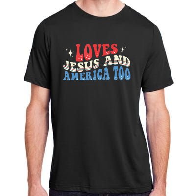 Loves Jesus And America Too God Christian Groovy 4th Of July Adult ChromaSoft Performance T-Shirt