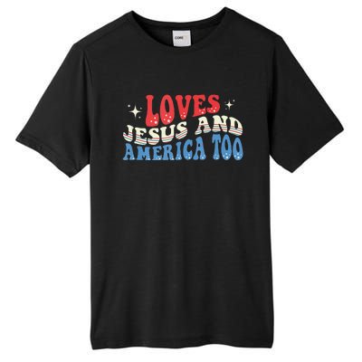 Loves Jesus And America Too God Christian Groovy 4th Of July Tall Fusion ChromaSoft Performance T-Shirt