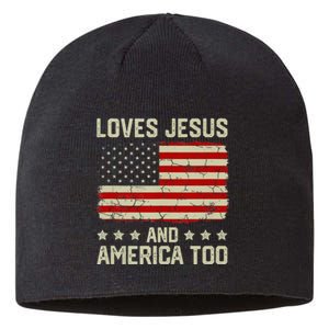 Loves Jesus And America Too USA Patriotic Christian Sustainable Beanie