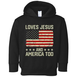 Loves Jesus And America Too USA Patriotic Christian Toddler Hoodie