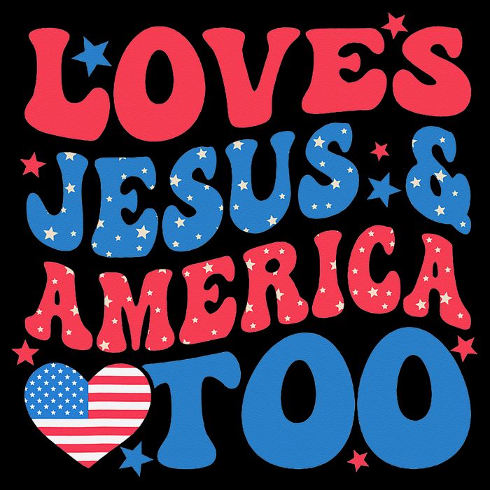 Loves Jesus And America Too 4th Of July Christian Women Baby Bodysuit