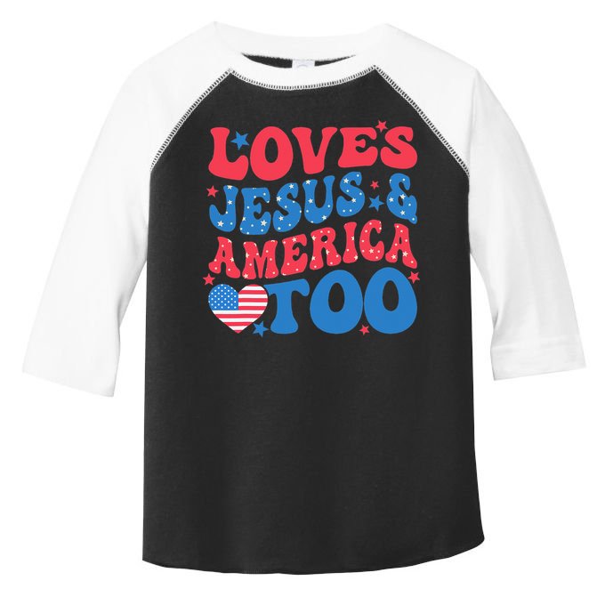 Loves Jesus And America Too 4th Of July Christian Women Toddler Fine Jersey T-Shirt
