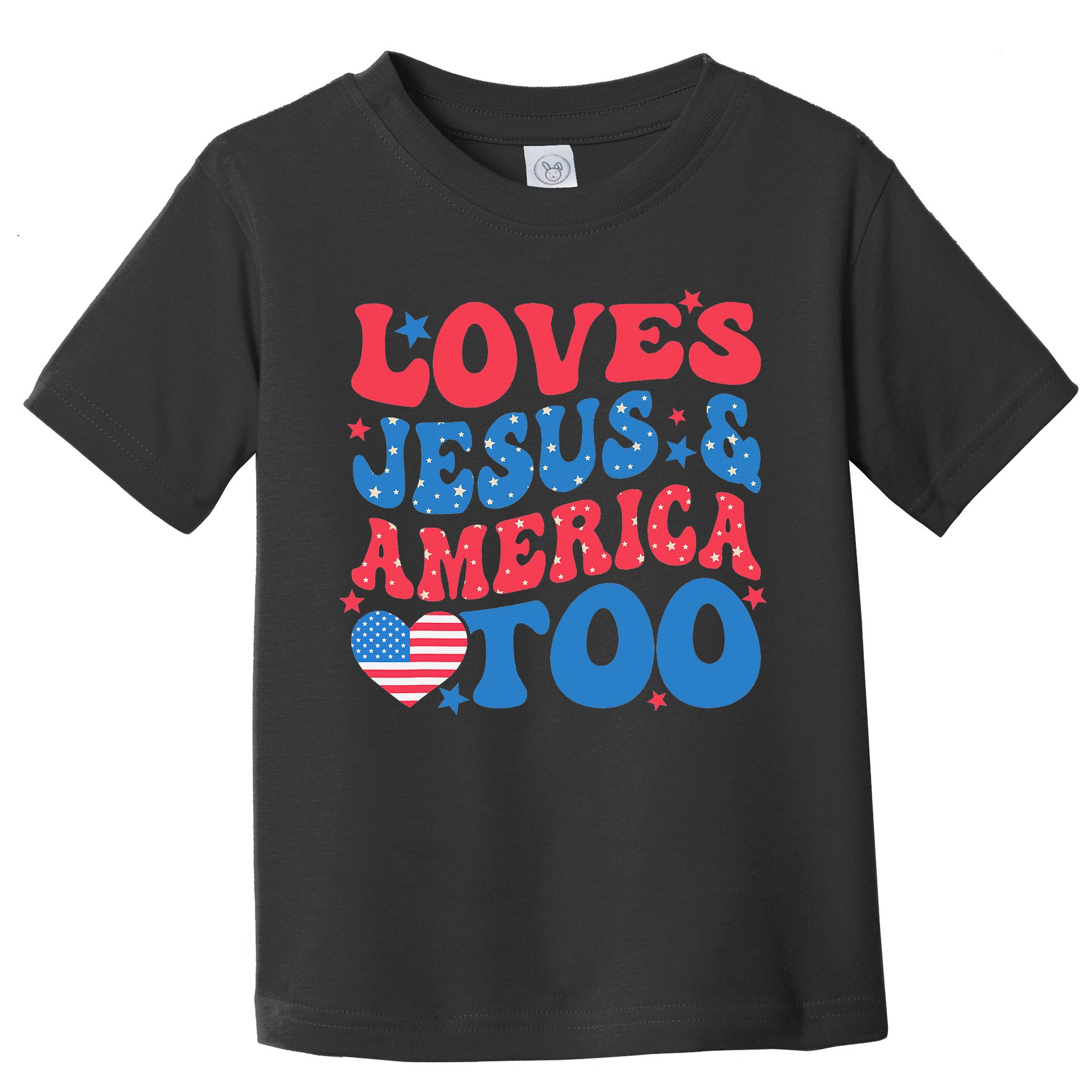 Loves Jesus And America Too 4th Of July Christian Women Toddler T-Shirt