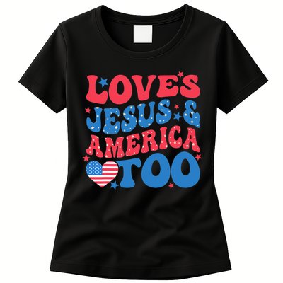Loves Jesus And America Too 4th Of July Christian Women Womens T-Shirt