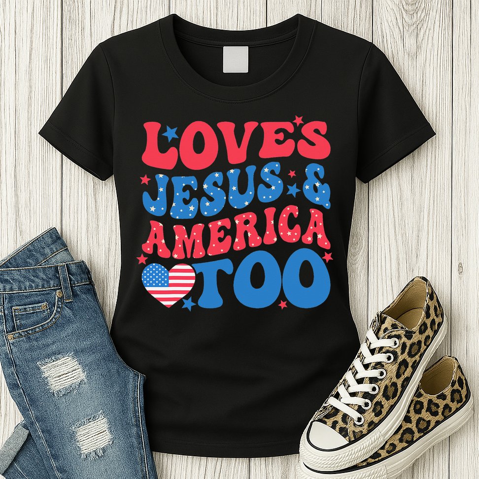 Loves Jesus And America Too 4th Of July Christian Women Womens T-Shirt