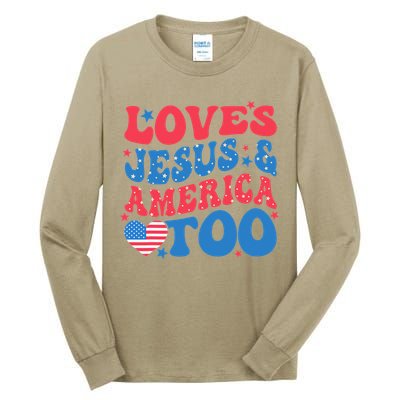 Loves Jesus And America Too 4th Of July Christian Women Tall Long Sleeve T-Shirt