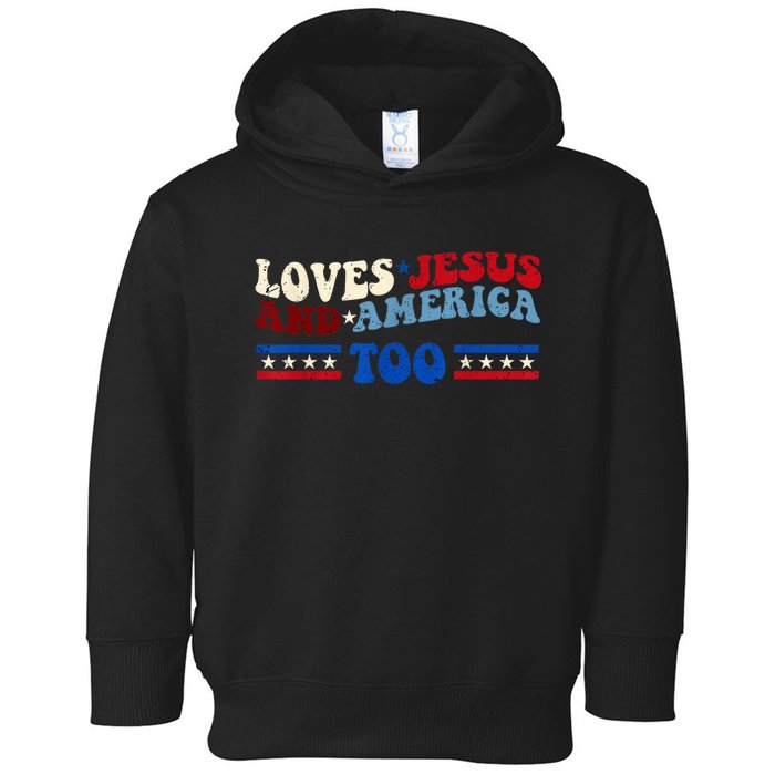 Loves Jesus And America Too Patriotic 4th of july christian Toddler Hoodie