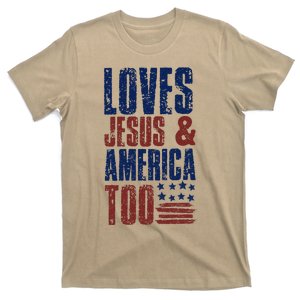 Loves Jesus And America Too T-Shirt