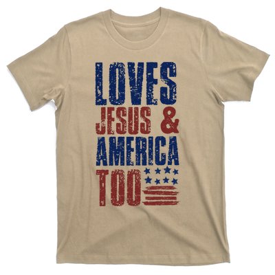 Loves Jesus And America Too T-Shirt