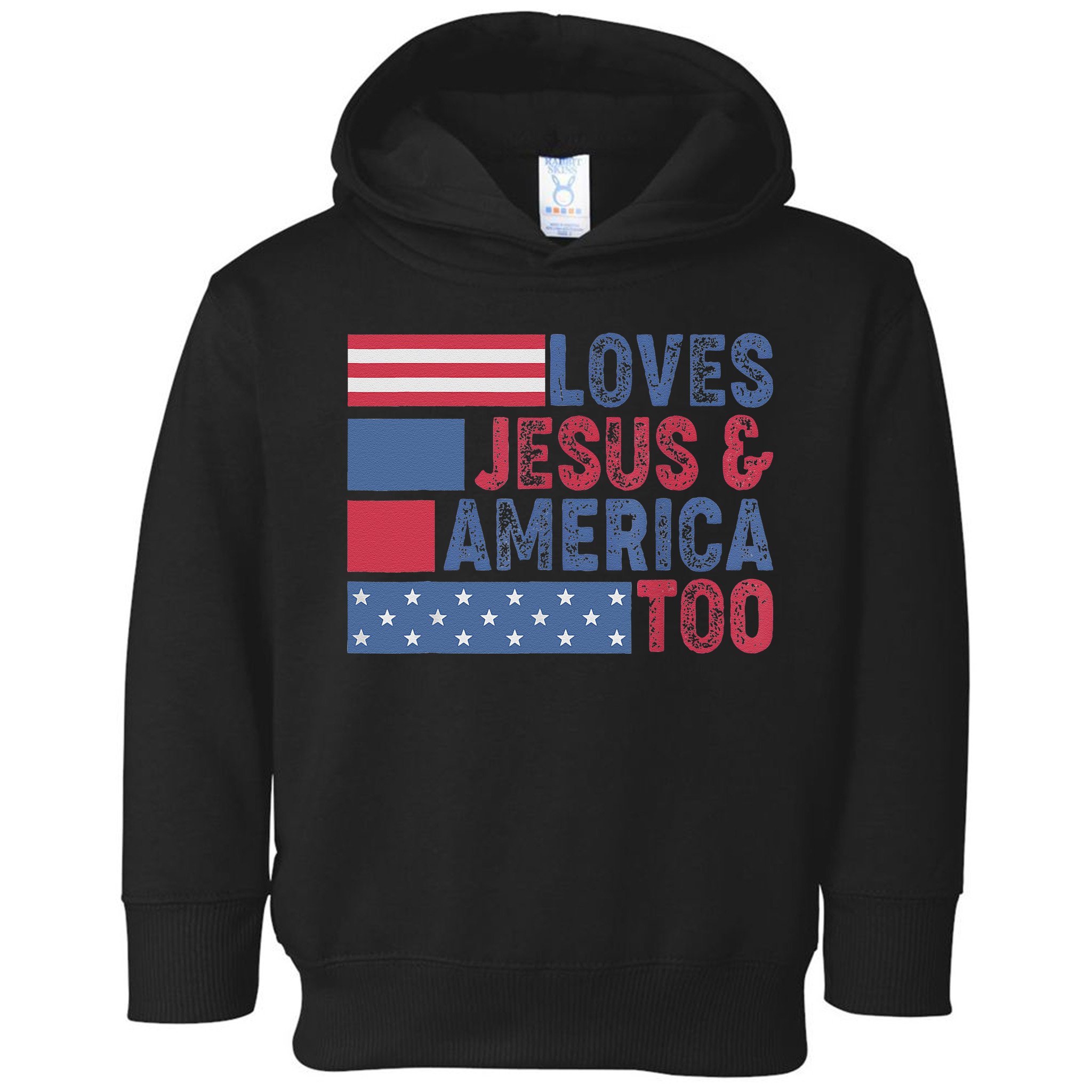 Loves Jesus & America Too Christ 4th Of July American Flag Gift Toddler Hoodie