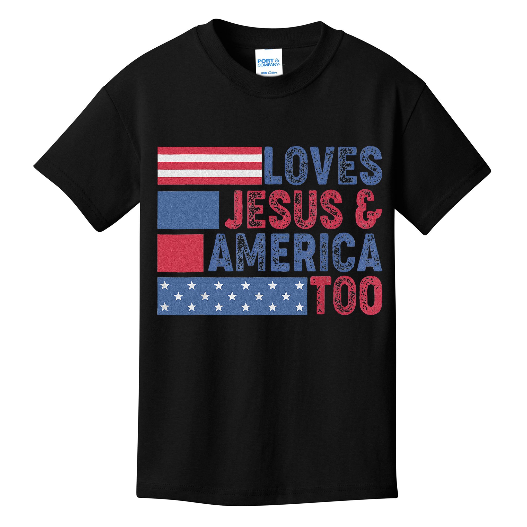 Loves Jesus & America Too Christ 4th Of July American Flag Gift Kids T-Shirt