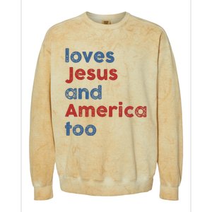 Loves Jesus And America Too Patriotic Christian Colorblast Crewneck Sweatshirt