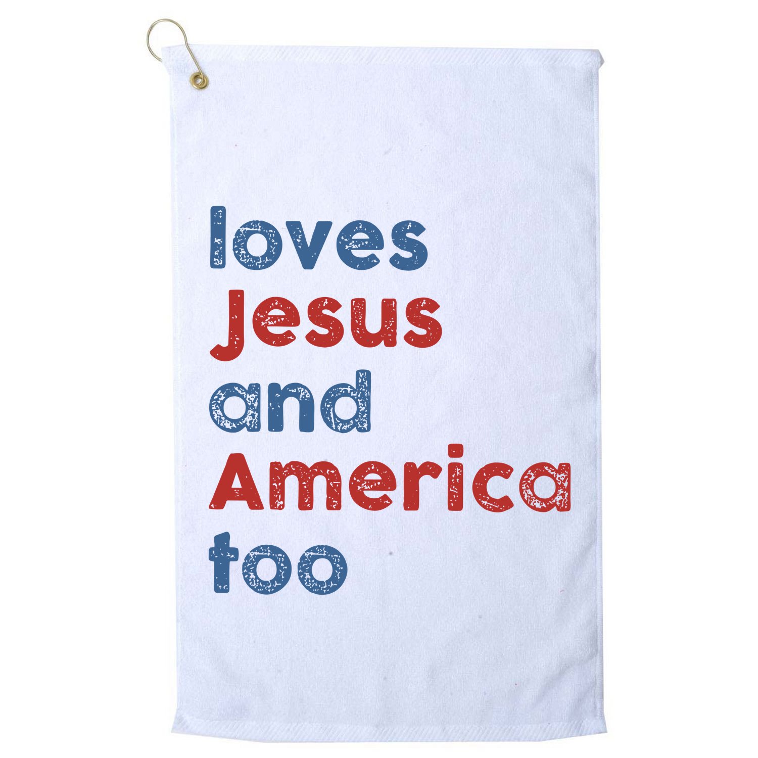 Loves Jesus And America Too Patriotic Christian Golf Towel
