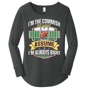 Lets Just Assume Im Always Right Fantasy Football Commish Women's Perfect Tri Tunic Long Sleeve Shirt