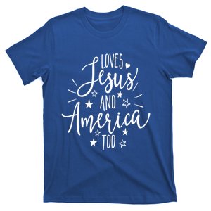 Loves Jesus And America Too 4th Of July Independence Day Christian T-Shirt