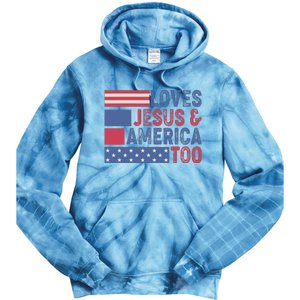 Loves Jesus & America Too Christ 4th Of July American Flag Tie Dye Hoodie