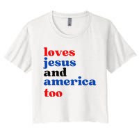 Loves Jesus and America Too Patriotic Proud Women's Crop Top Tee