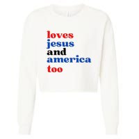 Loves Jesus and America Too Patriotic Proud Cropped Pullover Crew